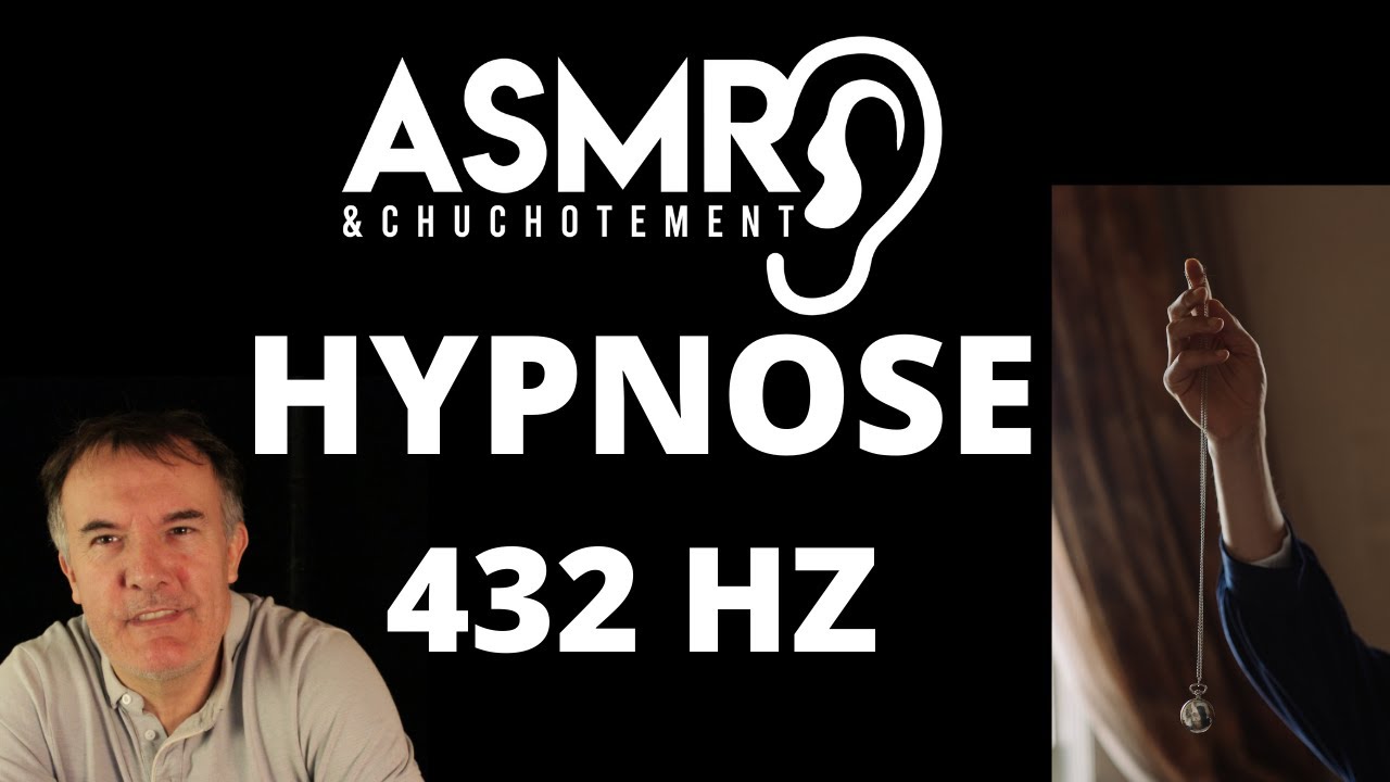 Hypnose 432 hz  - ASMR