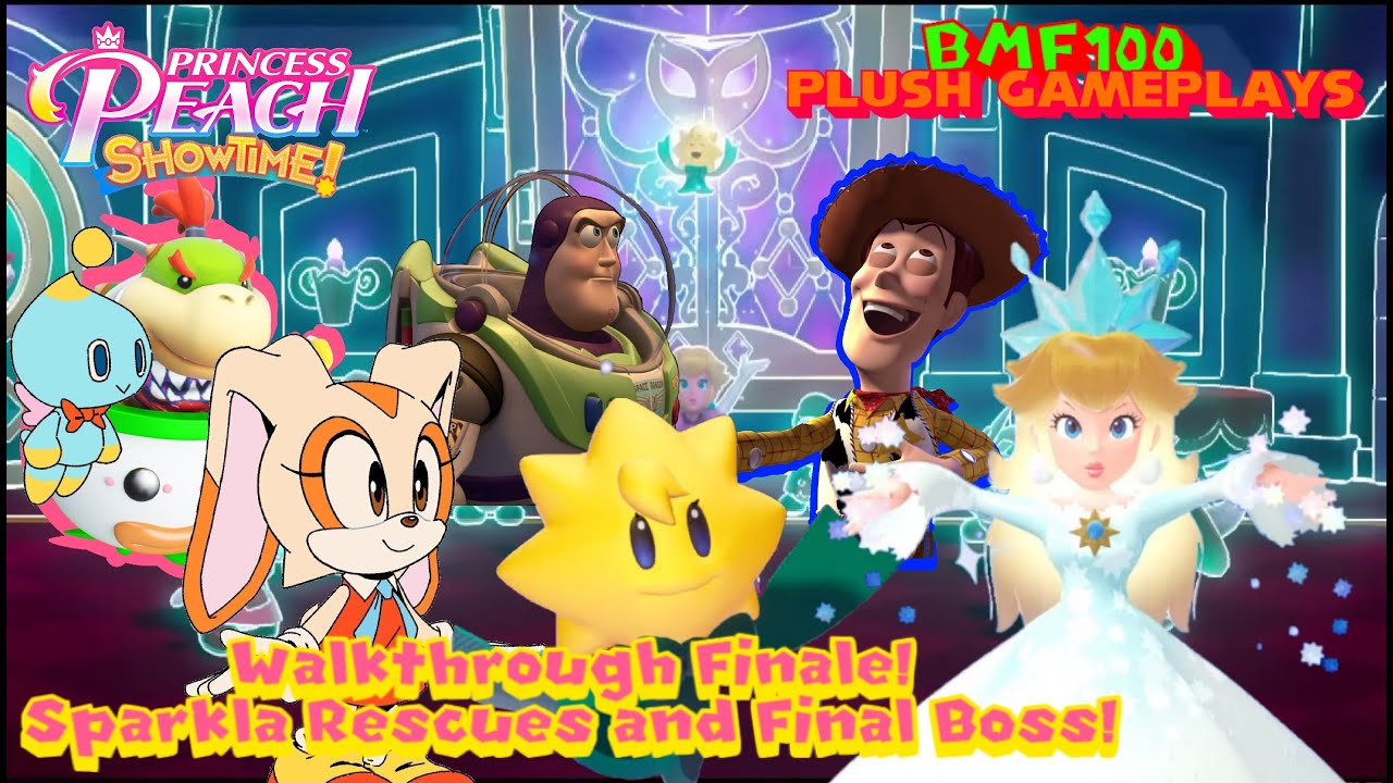 BMF100 Plush Gameplays: Princess Peach: Showtime Walkthrough Finale! (Sparkla Rescues & Final Boss)