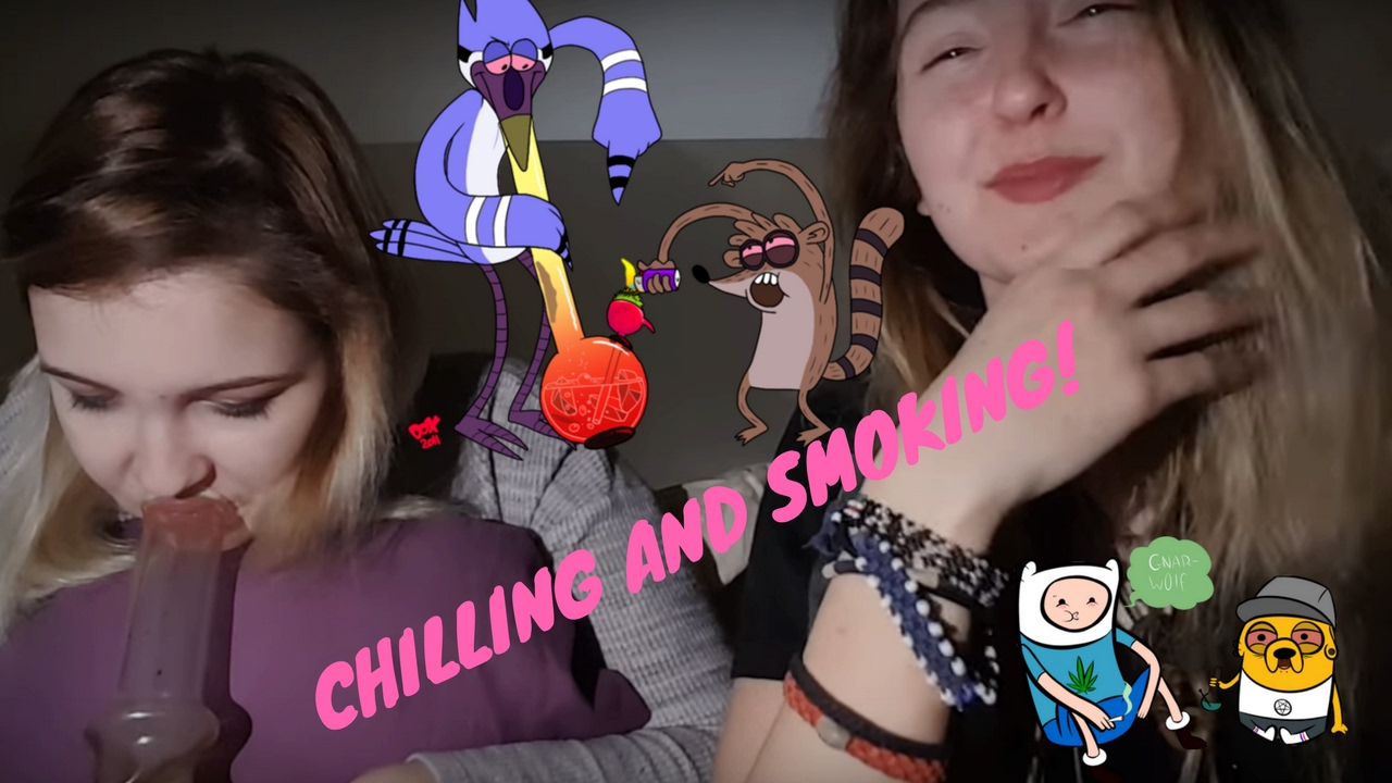 Chill stoner smoke sesh!!!!!