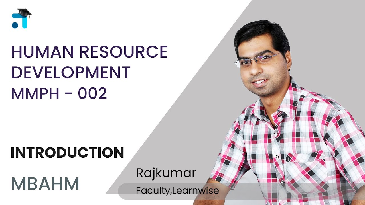 Introduction | Human Resource Development | MMPH 002 | Kerala's No.1 IGNOU Coaching App | Learnwise