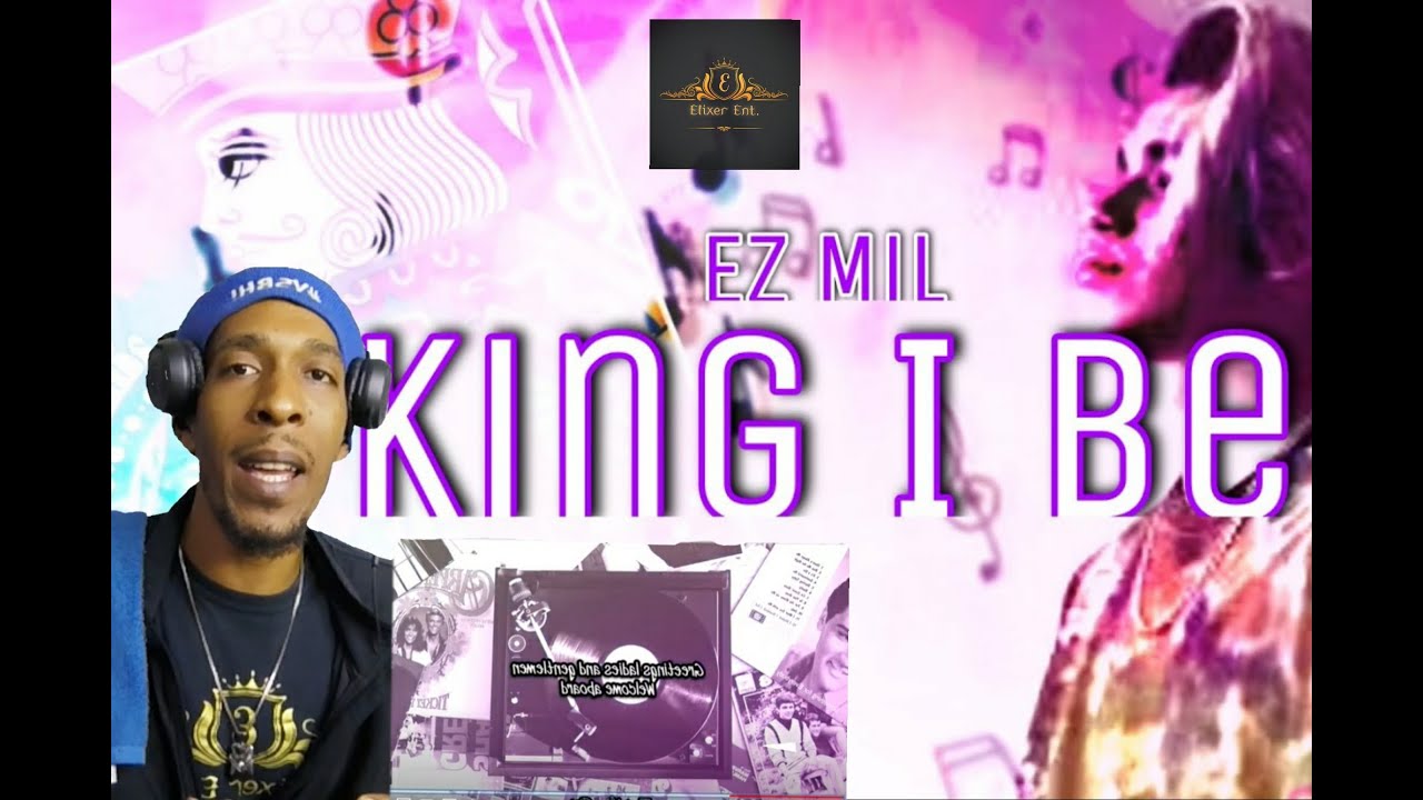 {DJ Reaction} Ez Mil - King I Be...