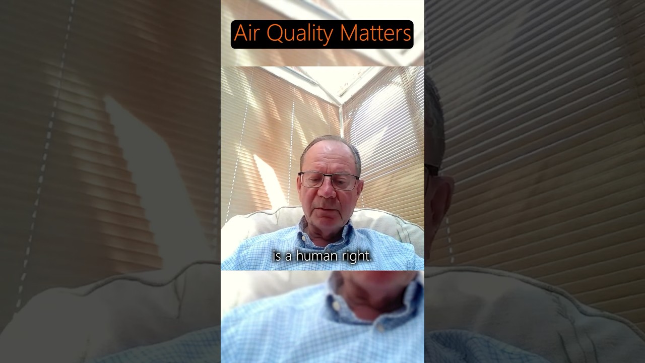 Clean Air Should Be a Human Right #AirQualityMatters #CleanAir #HumanRights