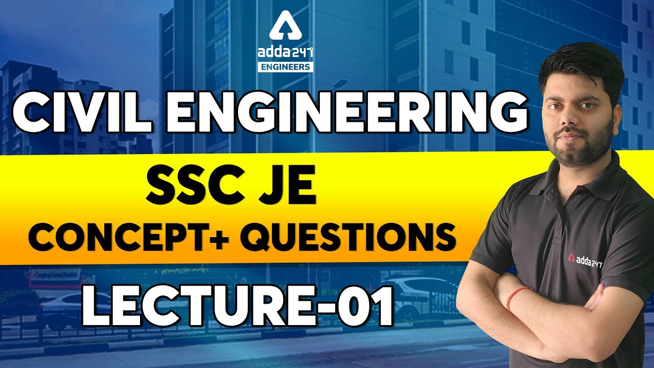 SSC JE 2021 | Civil Engineering | Concept + Questions #1