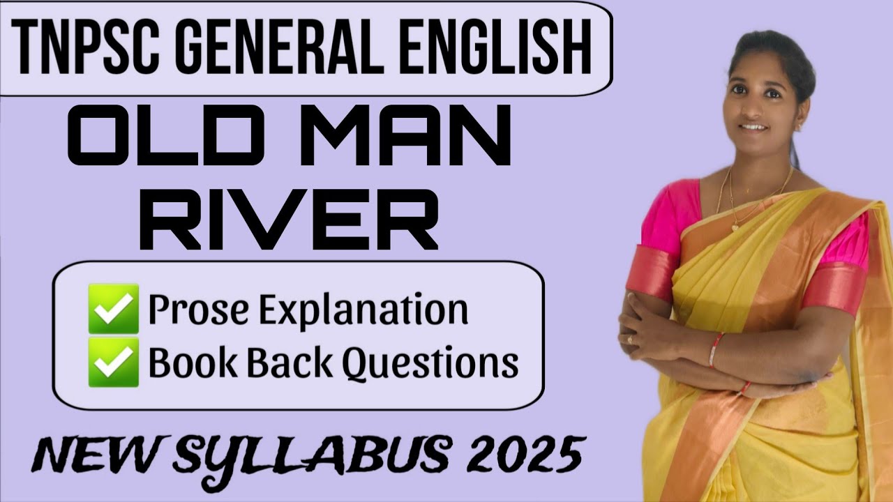 Old Man River 9th Prose l TNPSC General English Group 2 & 2A l Vallamai IAS Academy