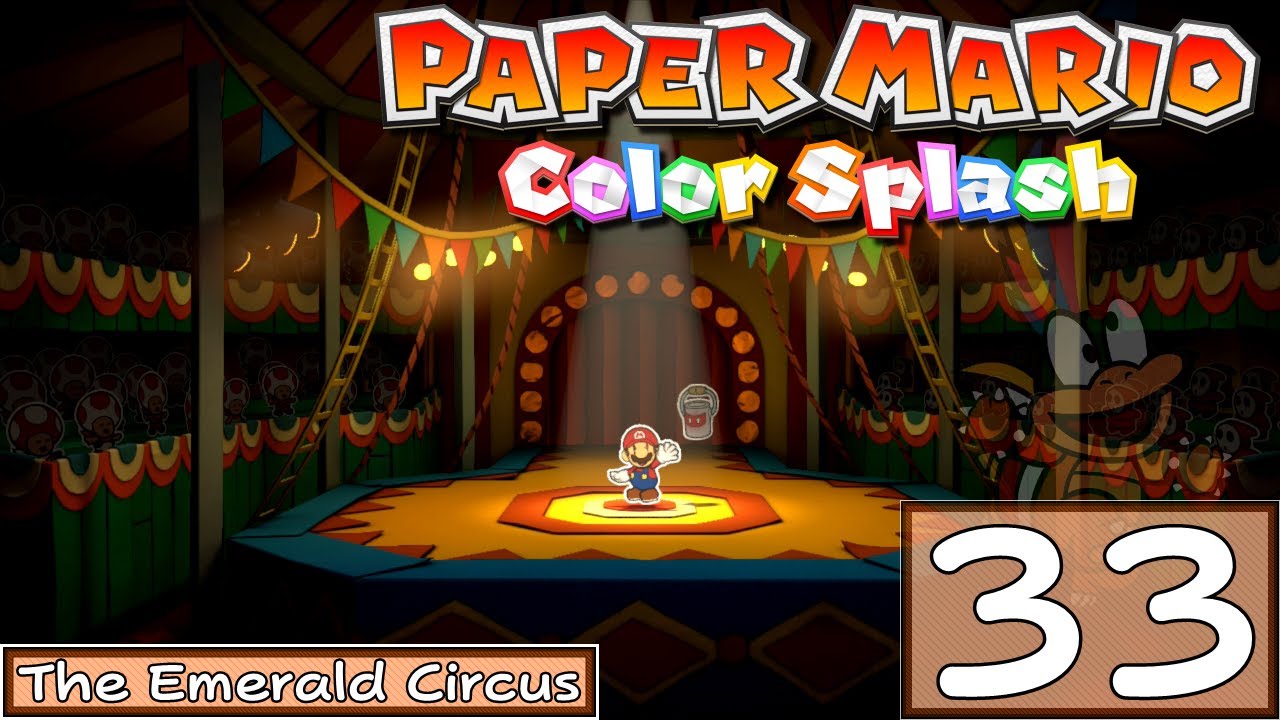 The Emerald Circus | Paper Mario: Color Splash #33