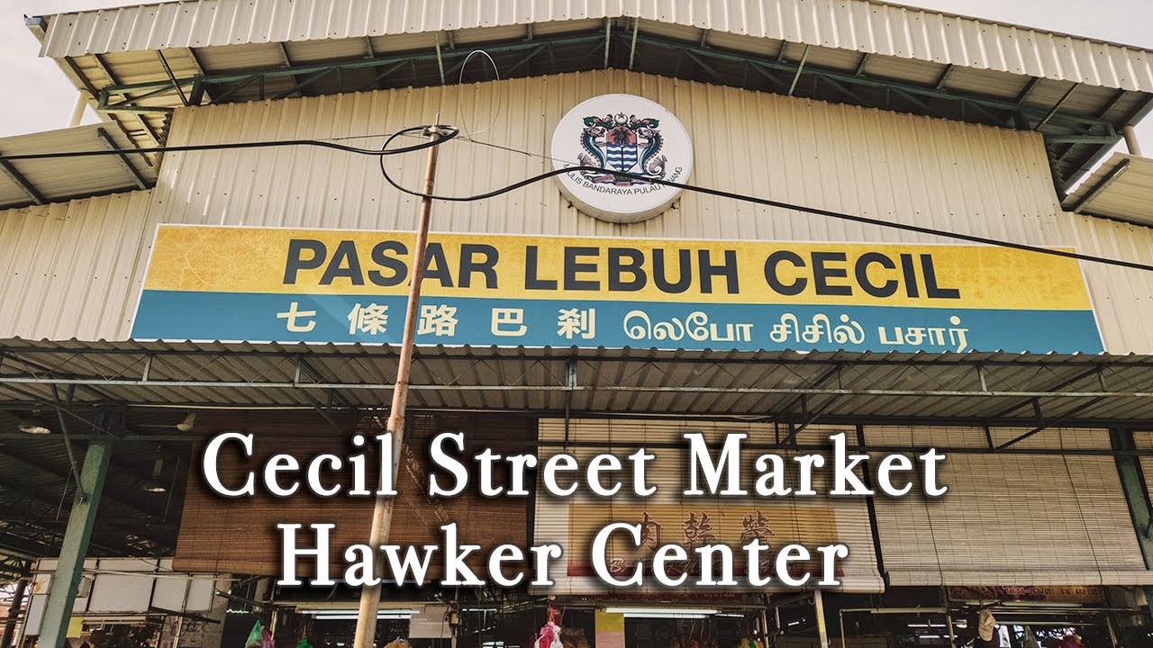 【4k】Cecil Street Market Hawker Center in Georgetown Penang Malaysia