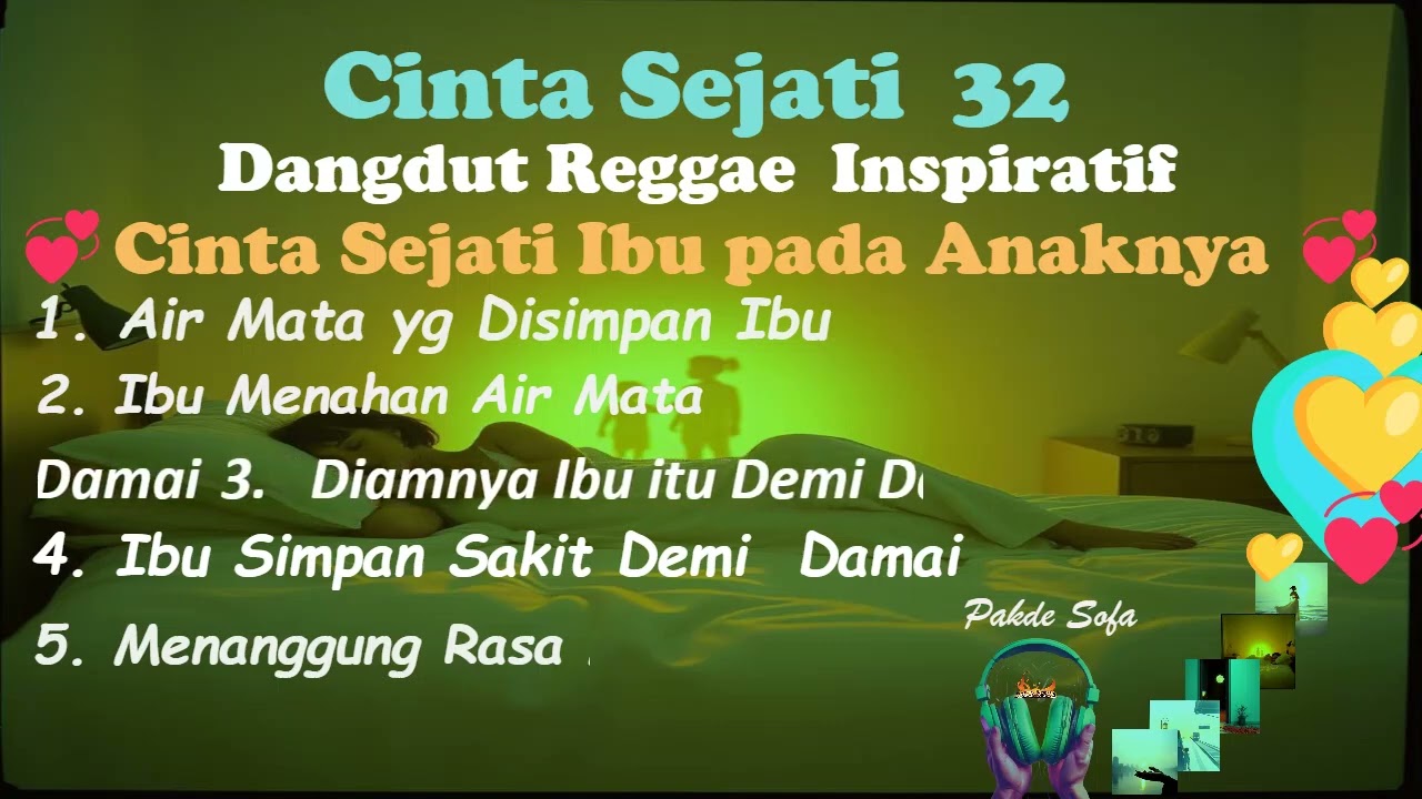 Cinta  Sejati 32 | Kumpulan Dangdut Reggae Cinta Sejati Seorang Ibu