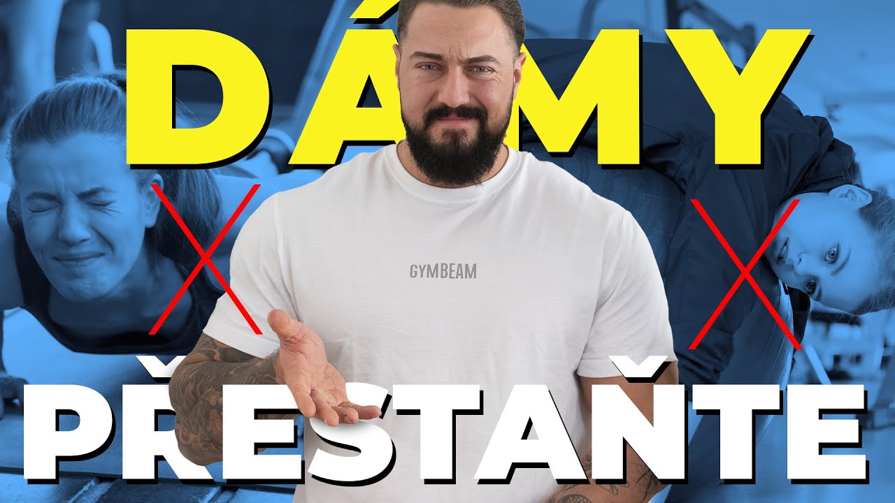 Nejčastější chyby žen ve fitku, kvůli kterým nemáte výsledky l GymBeam l @jakubenzl