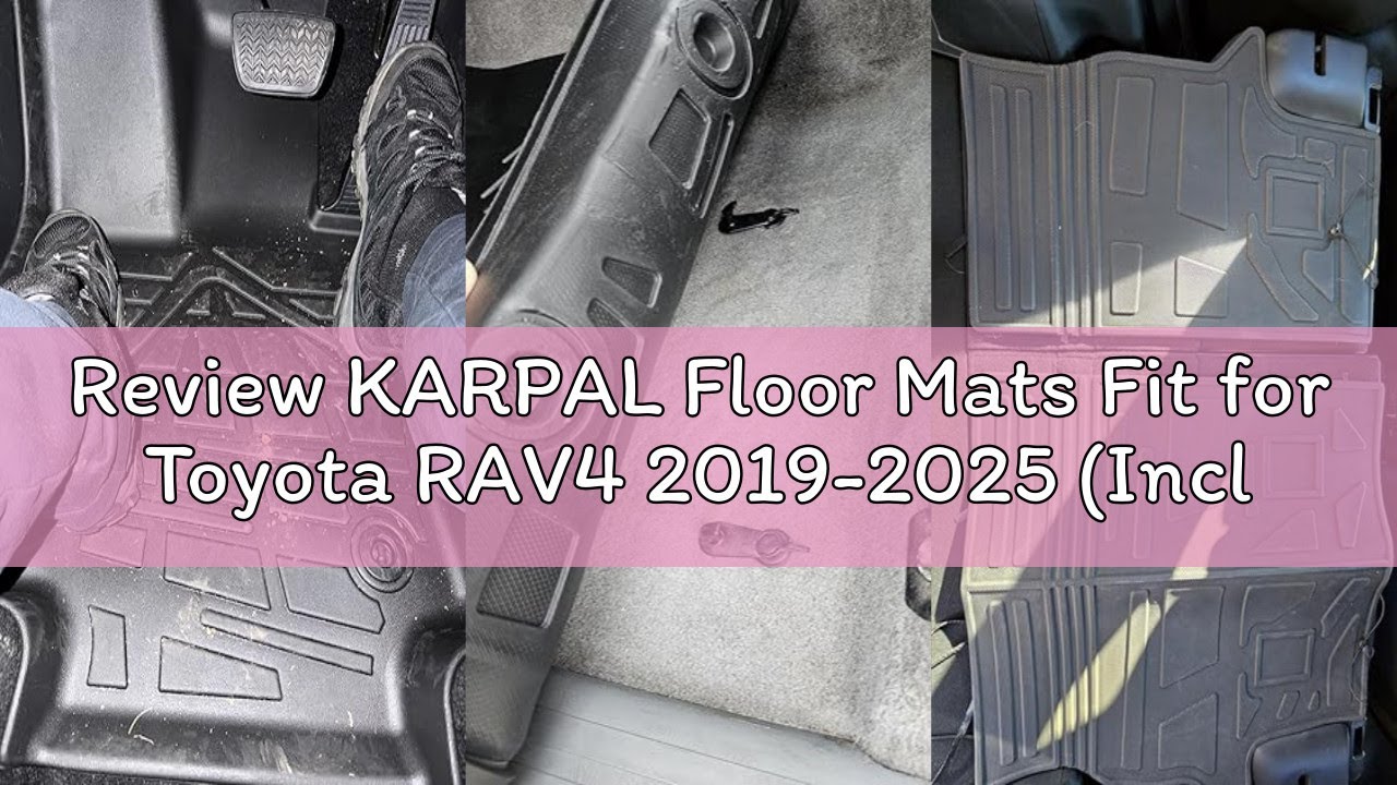 Review KARPAL Floor Mats Fit for Toyota RAV4 2019-2025 (Include Hybrid), Custom Fit All Weather TPE