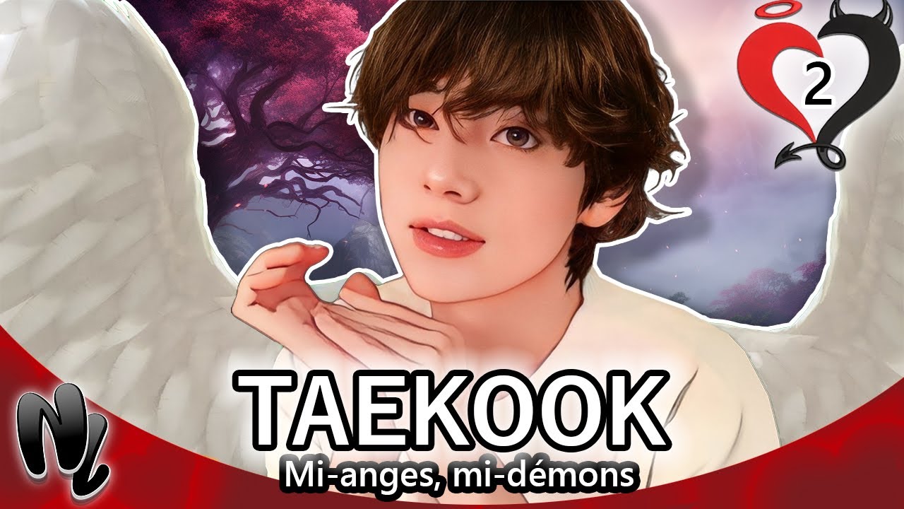 TAEKOOK FanFiction 2/10 mi-anges mi-démons FR : Namjoon | #taekookff #taekook #vkookff #vkook