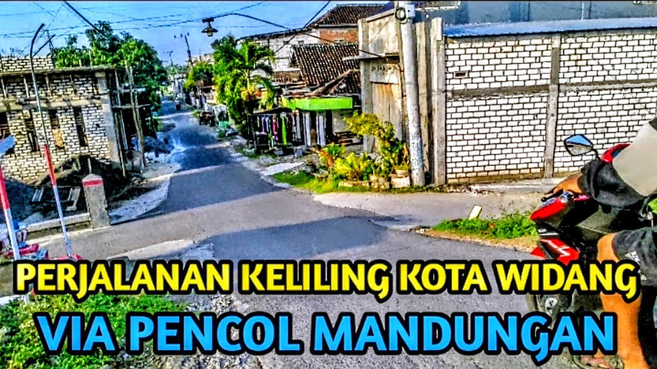 KELILING KOTA WIDANG VIA PENCOL MANDUNGAN☑️@lanangeJagad01 