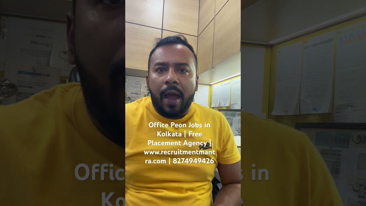 Consultancy in Kolkata | Peon Jobs in Kolkata | Recruitment Agencies Kolkata | Job Search Kolkata