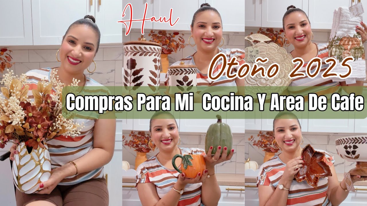 COMPRAS PARA COCINA Y AREA DE CAFE🍂OTO&Ntilde;O 2025/HAUL/ NUEVA DECORACION