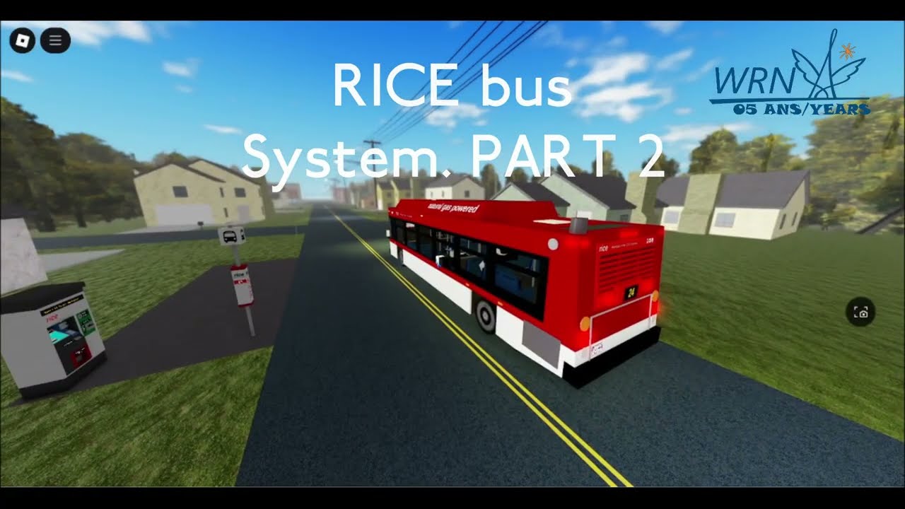 [ROBLOX] RICE Bus System Part 2
