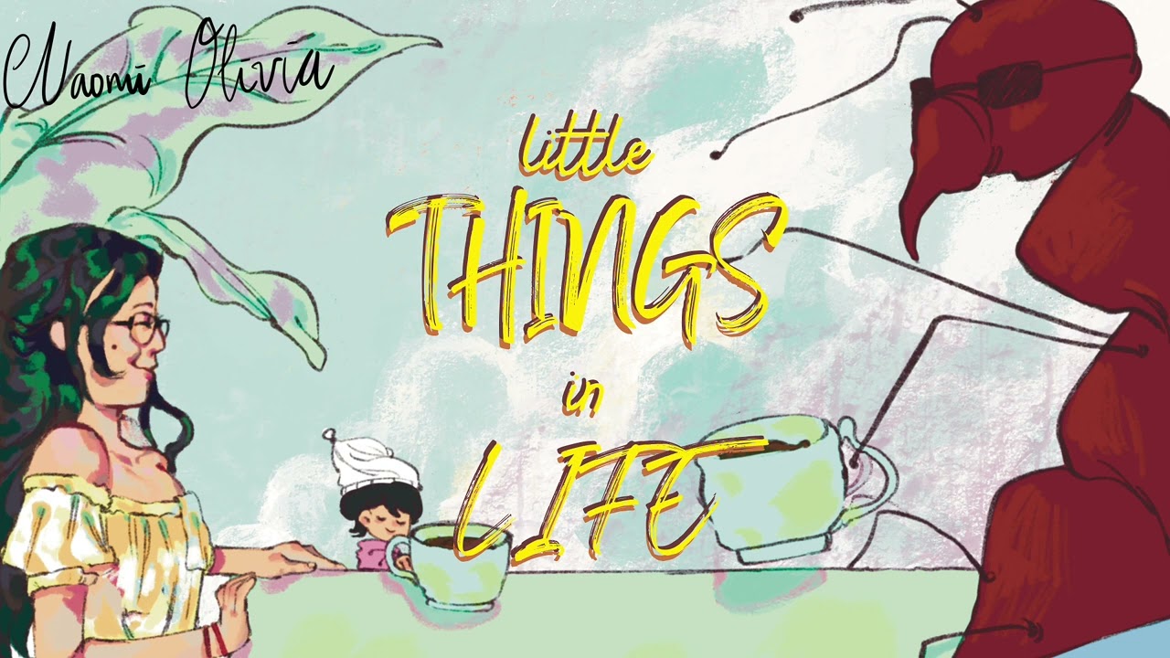Little Things in Life - Naomi Olivia (Official Audio)