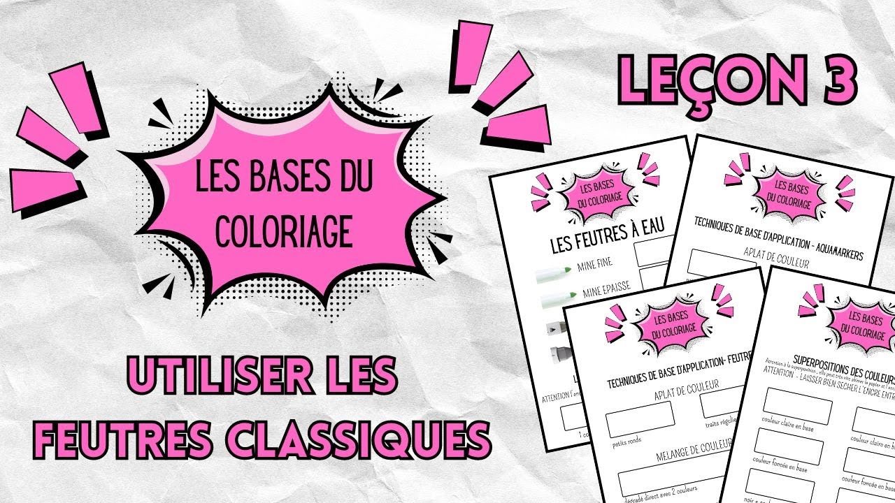 Les bases du coloriage - utiliser les feutres