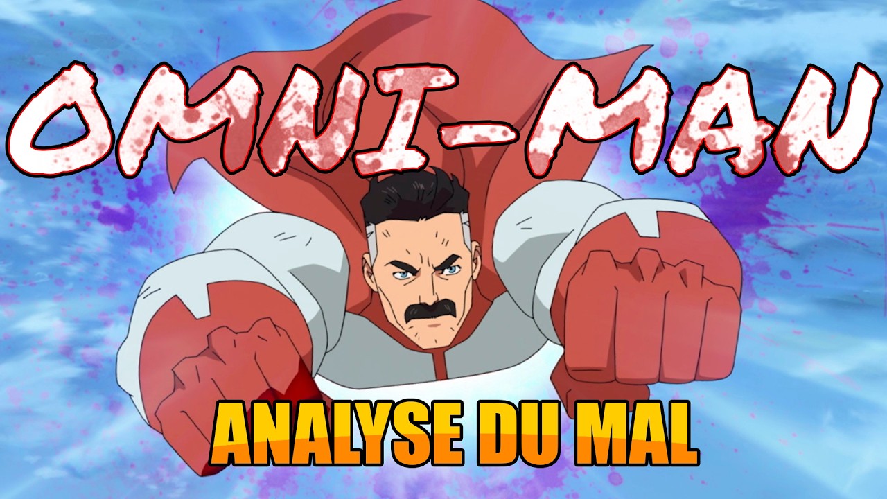 OMNI-MAN de Invincible (Analyse du Mal)