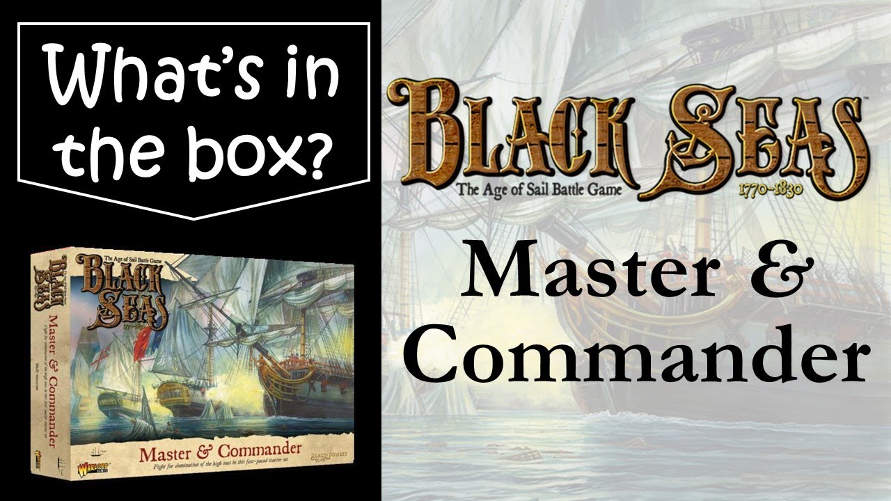 Black Seas: Master and Commander starter set: unboxing and review