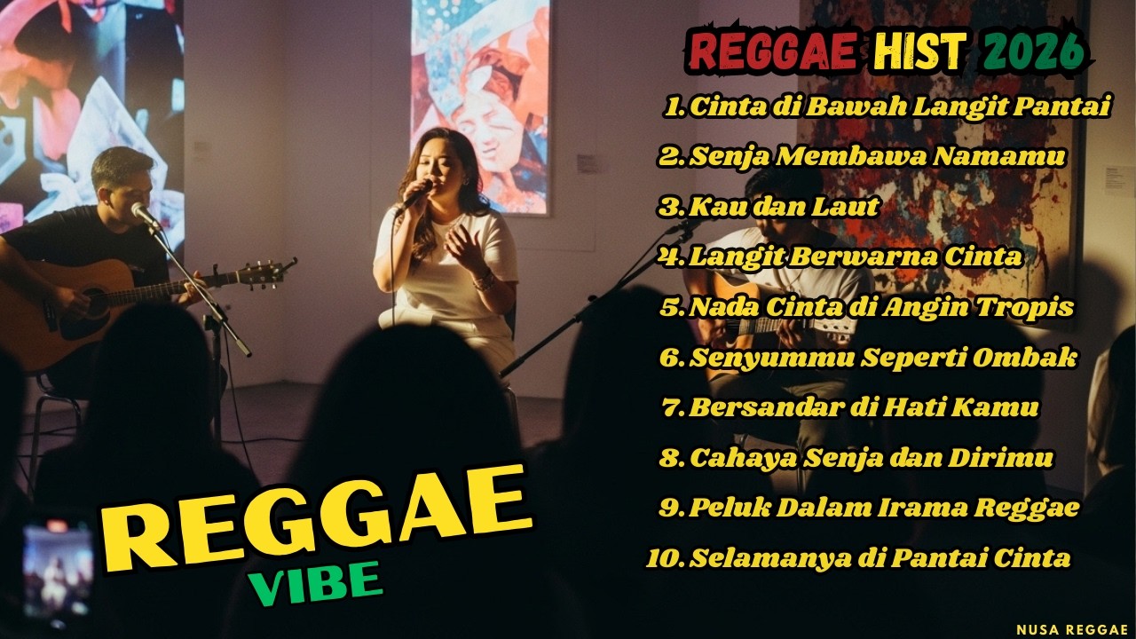 LAGU REGGAE COVER Terbaik Bikin Suasana Jadi Makin Asik
