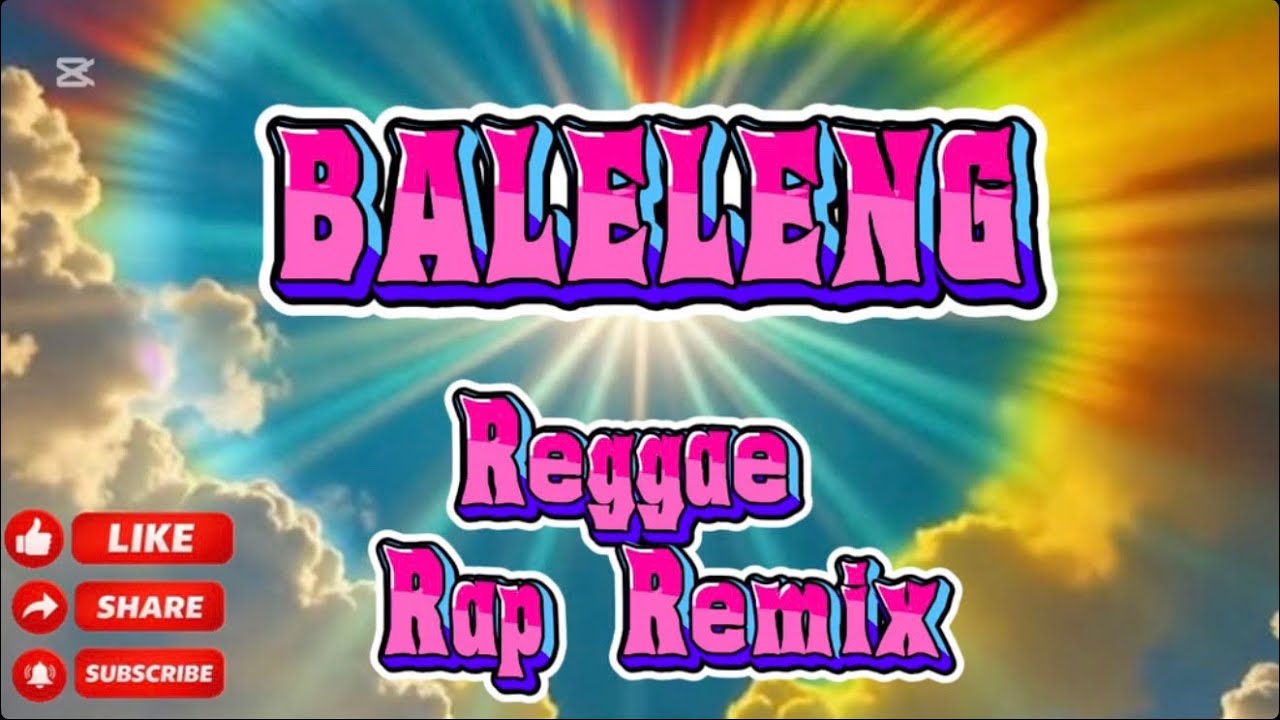 Baleleng Reggae Rap Remix 