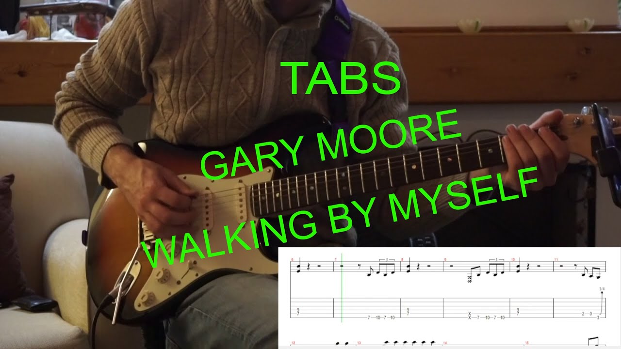 Gary Moore - Walking By Myself Guitar pro cover with tabs