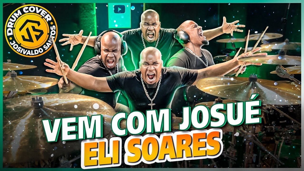 Josivaldo Santos - Vem com Josué | Eli Soares (DrumCover)