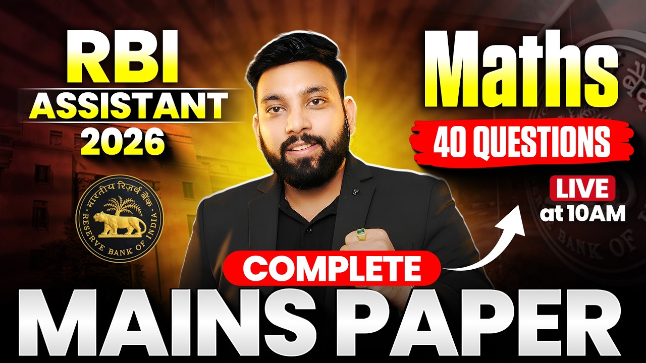 RBI Assistant Mains 2026 | RBI Assistant Mains Quant | RBI Assistant Mains Maths 40 Questions