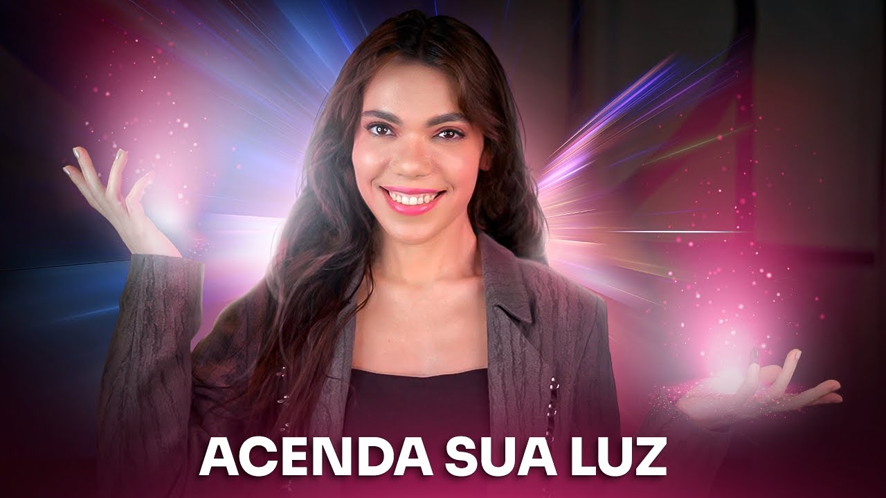 PORQUE VOCÊ APAGOU SUA LUZ? VOLTE A BRILHAR! - Bárbara Moreira - DesprogrAME-SE!