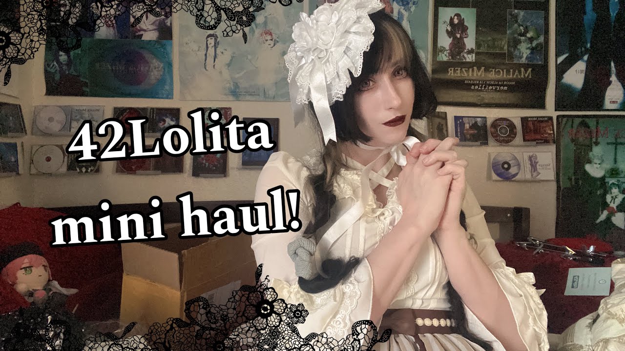 Small 42lolita haul & more!