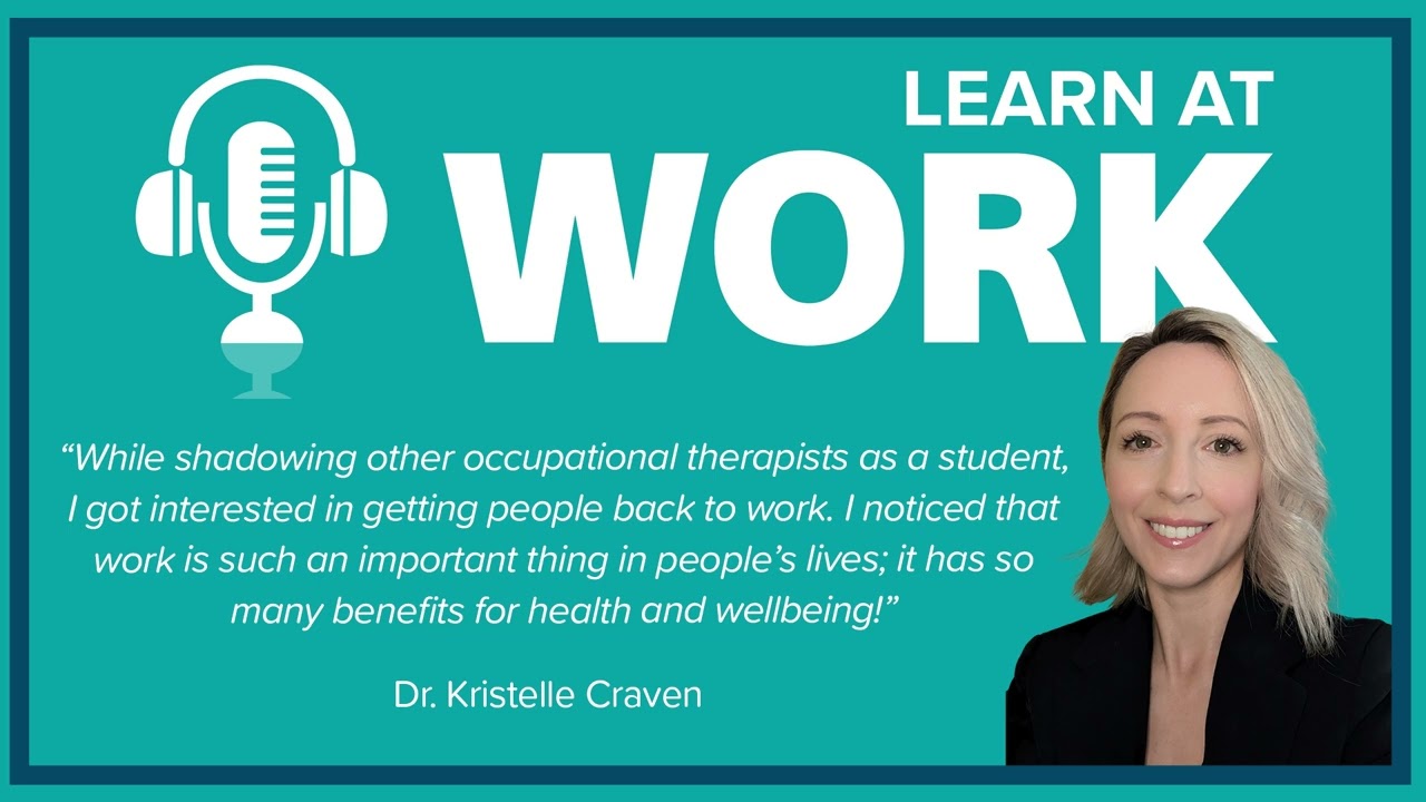 Episode 9: Occupational therapist Dr. Kristelle Craven on her meaningful occupations at work & home