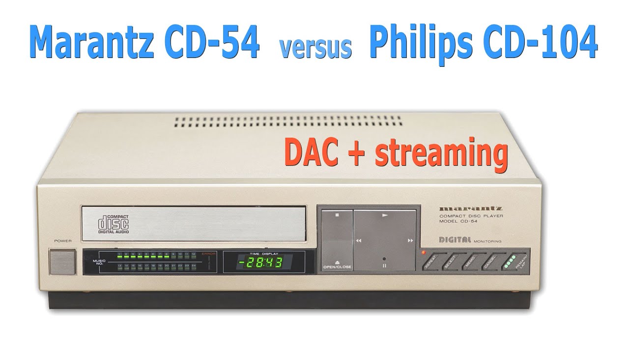 Marantz CD54 vs. Philips CD104, DAC + streaming, USB-input asynchron #DAC #TDA1540 #USB