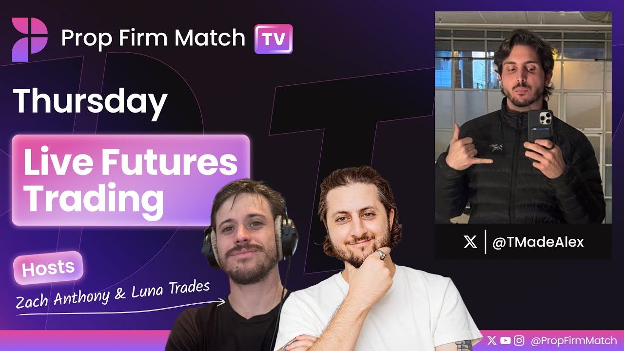 LIVE Futures Trading | London & New York Session | Prop Firm Match TV
