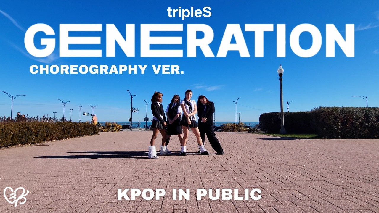 [KPOP IN PUBLIC] Generation - tripleS (트리플에스) Cover by C2K (Choreography Ver.)