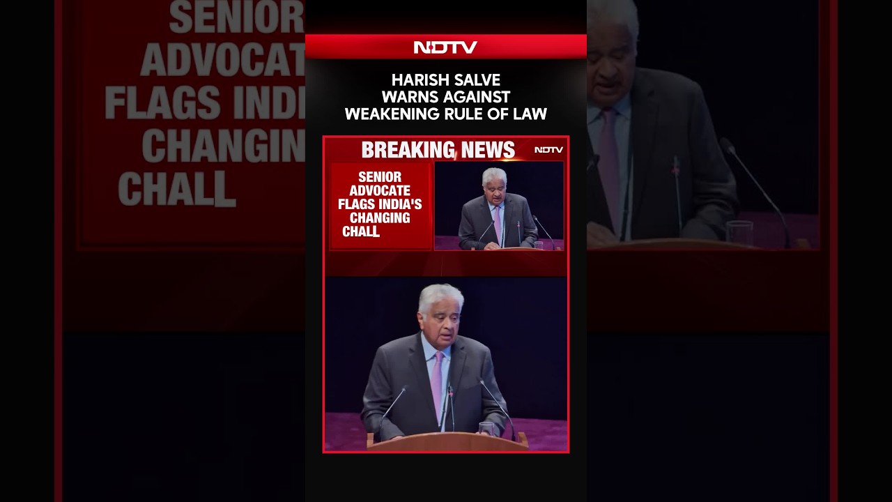 Harish Salve Warns Against Weakening Rule Of Law Amid India's Growing Challenges