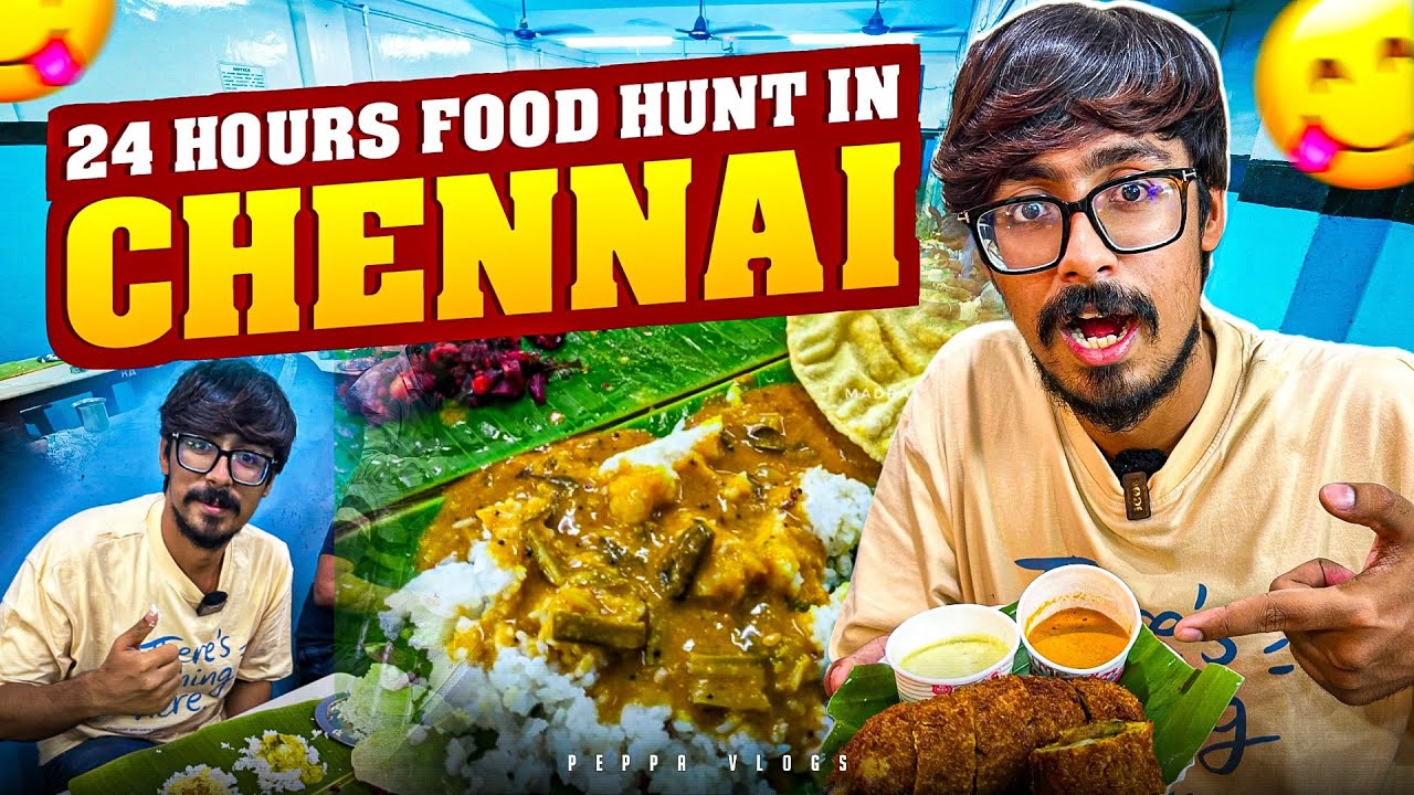 24 Hours Vegetarian Food Hunt in CHENNAI 🤤🔥