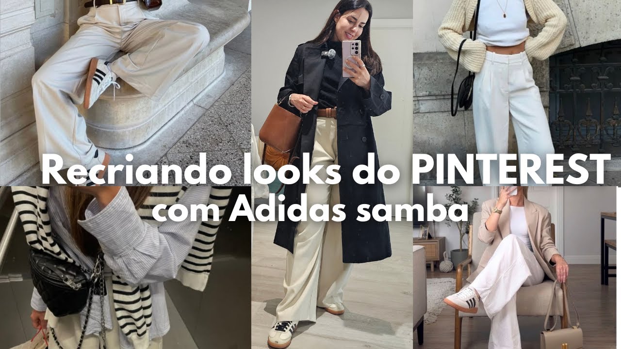 Inspirações do PINTEREST com TÊNIS ADIDAS SAMBA