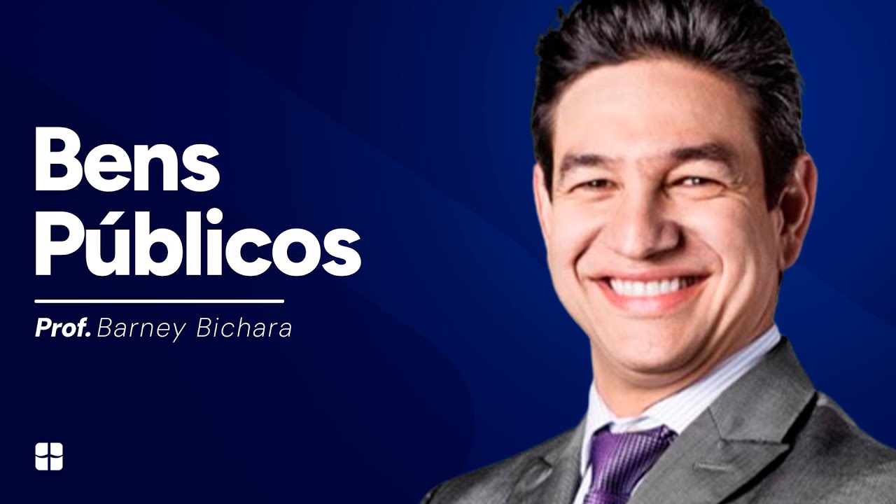 Bens Públicos | Prof. Barney Bichara