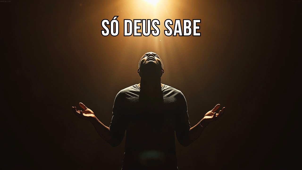 Só Deus Sabe o Que Você Enfrentou | Louvor de Confissão e Cura Interior