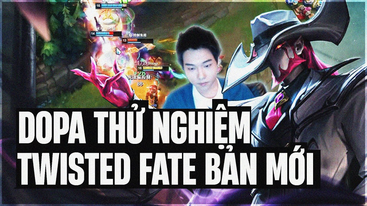 DOPA TEST SỨC MẠNH TWISTED FATE BẢN MỚI ĐỐI ĐẦU THÁCH ĐẤU YONE MÁY CHỦ SIÊU CẤP