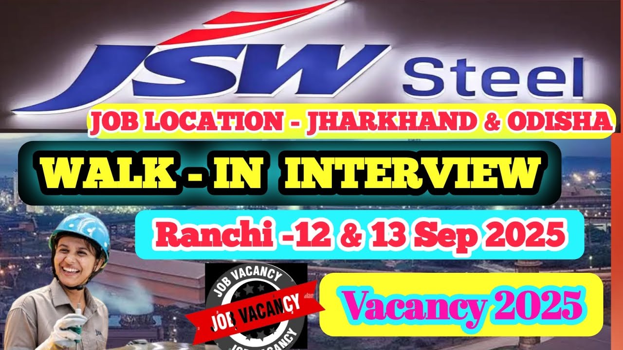 Jindal Steel Vacancy 2025 || Ranchi JSW Vacancy Job || Walk In Interview Ranchi ||@Sushmarumavlog 