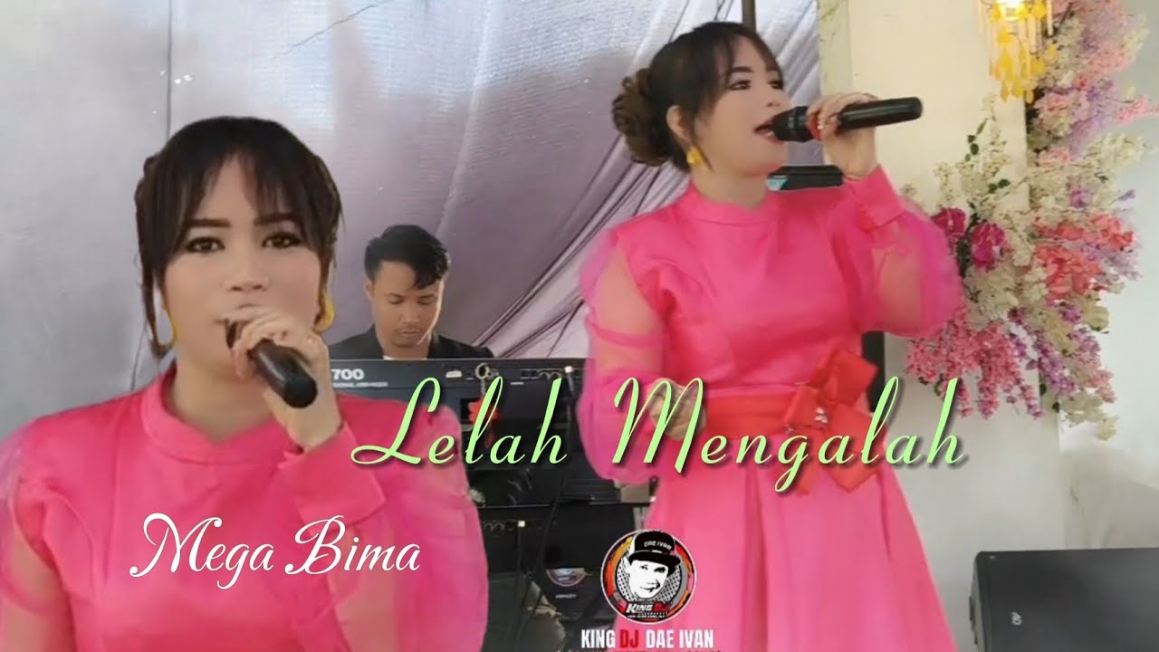LELAH MENGALAH Cover MEGA BIMA