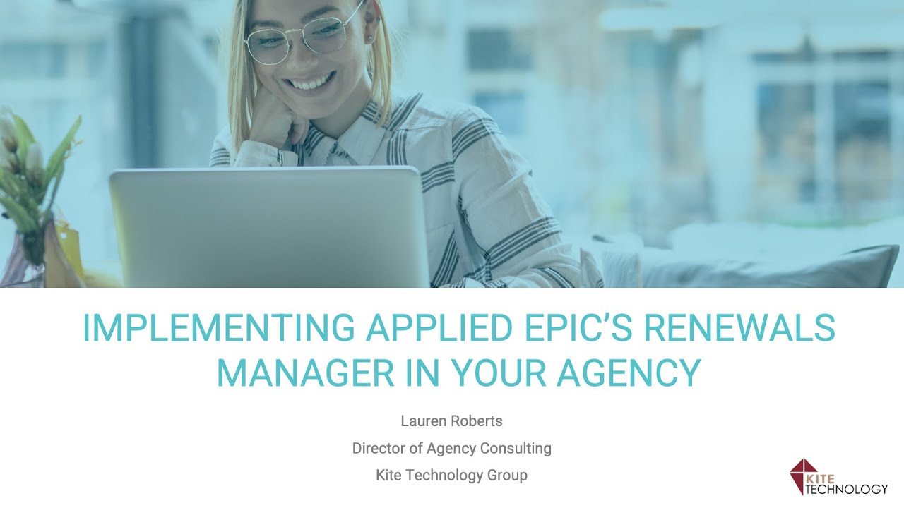 Implementing Applied Epic's Renewals Manager in Your Agency