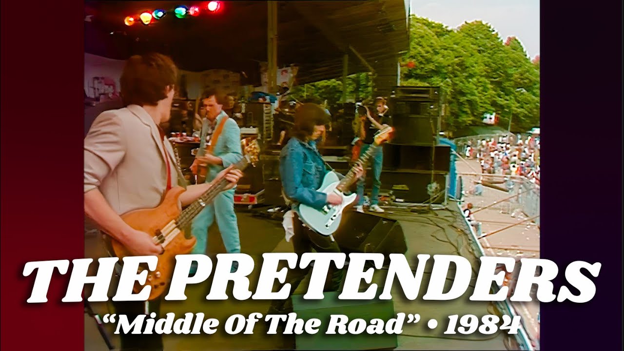The Pretenders • “Middle Of The Road” • 1984 [Reelin' In The Years Archive]