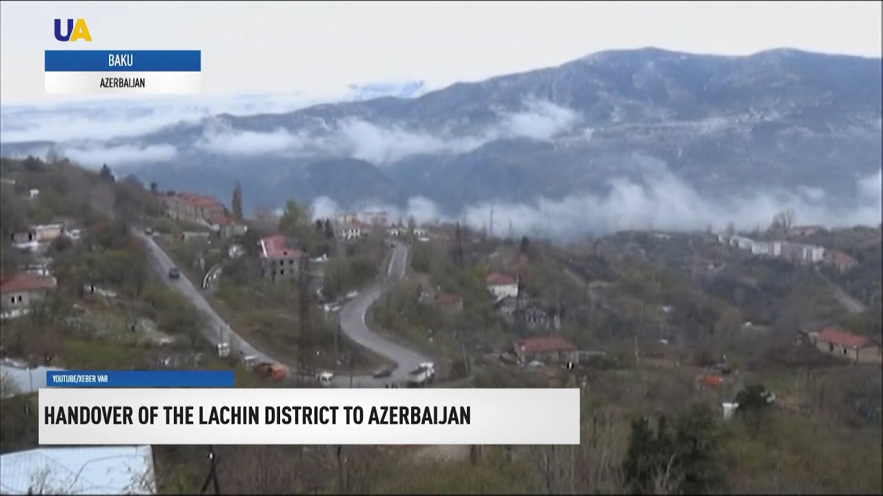 Handover of the Lachin district to Azerbaijan