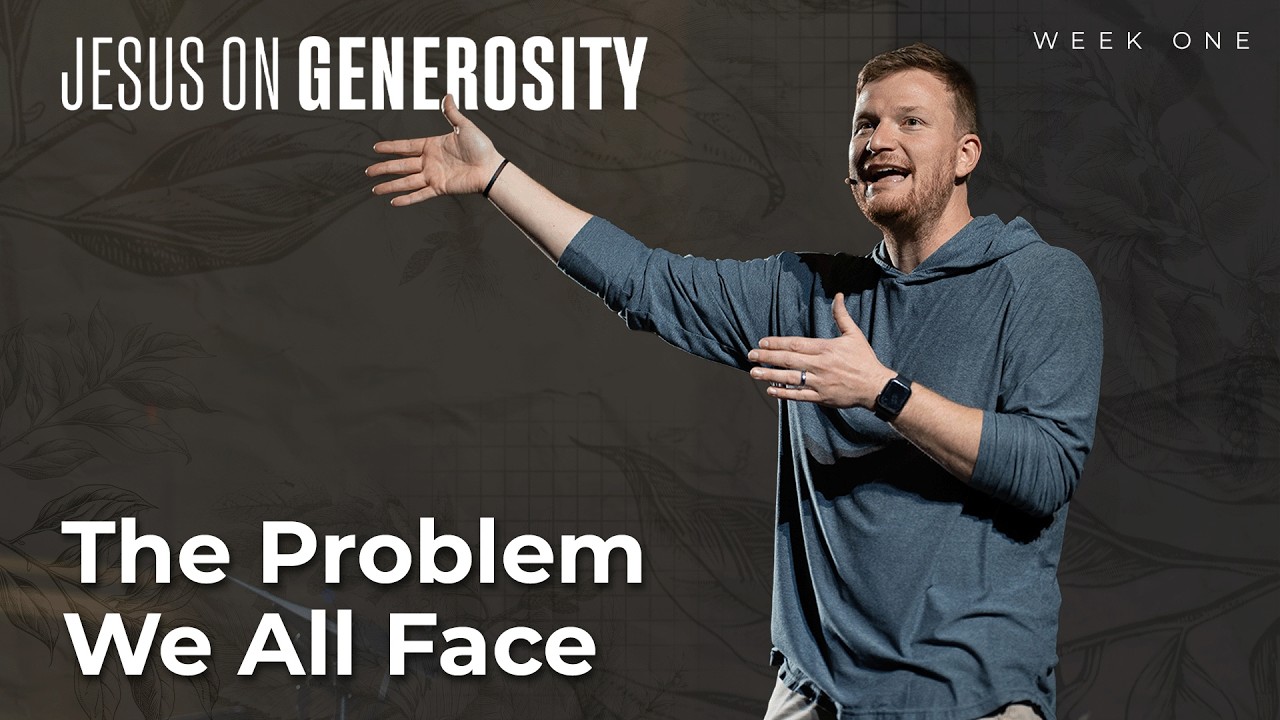 The Problem We All Face - Luke 12:13–21
