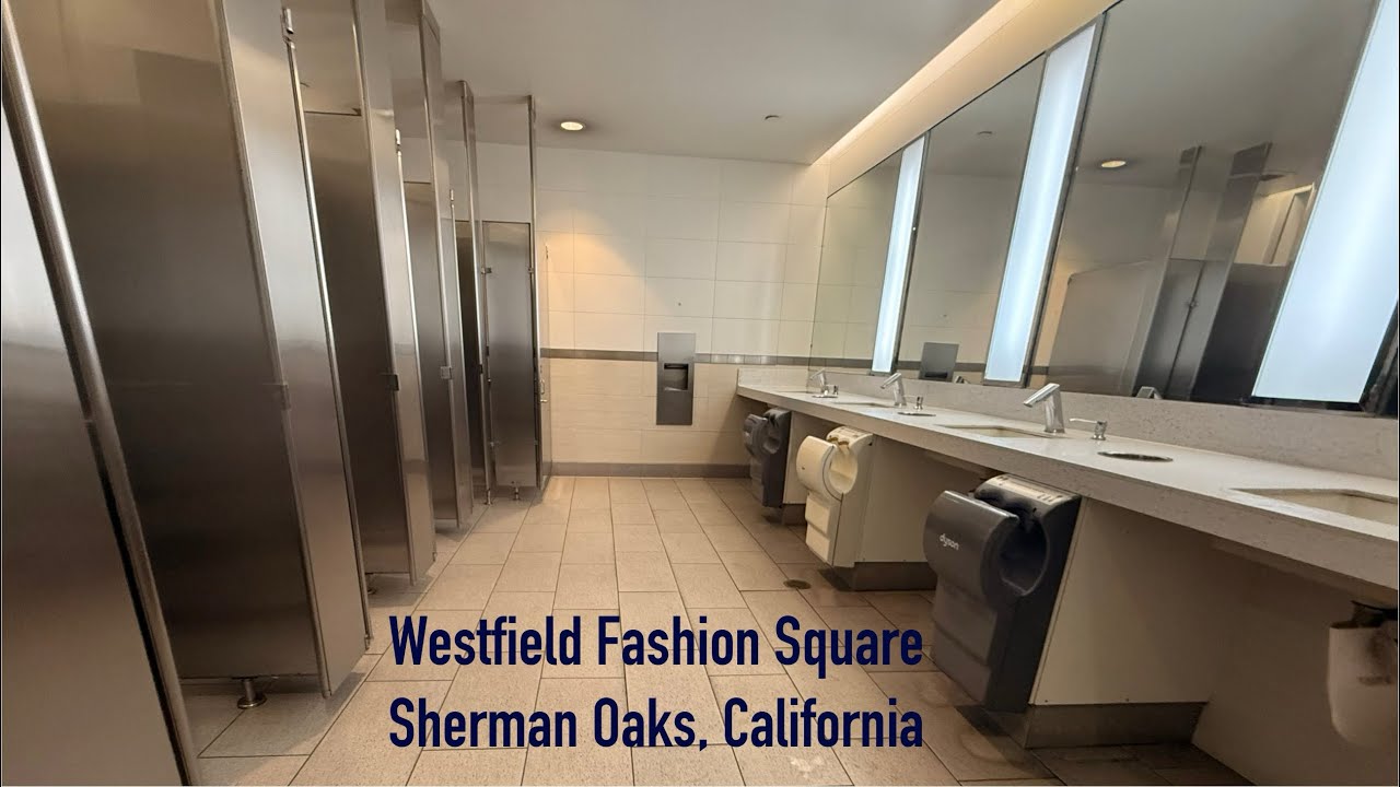 Women's & Men's Restrooms | Toilet Flushes | Food Court, Westfield Fashion Square Mall, Sherman Oaks