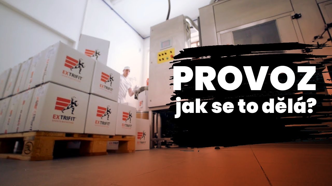 jak vypadá VÝROBA produktů EXTRIFIT?