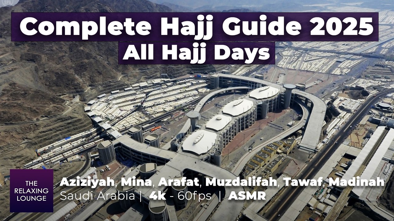 Complete Hajj Guide 2024 | All Hajj Days Aziziyah, Mina, Arafat, Muzdalifah, Tawaf, Makkah, Madinah