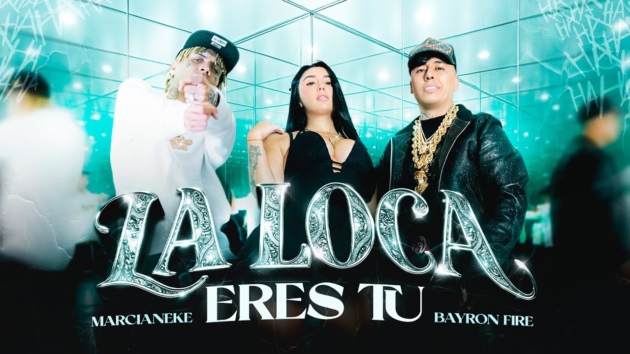 LA LOCA ERES TU - BAYRON FIRE, @Marcianeke.22 (PROD BY BELYKO) (VIDEO OFICIAL BY ZETAPI)