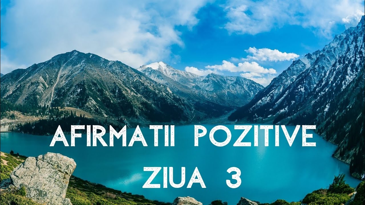 Afirmatii Pozitive ZIUA 3 - INCREDERE